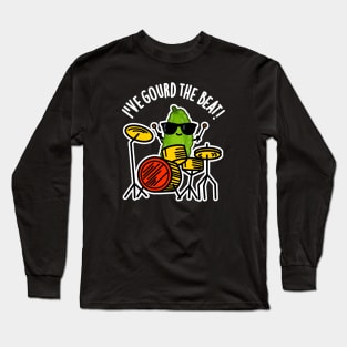 I've Gourd The Beat Cute Drummer Veggie Pun Long Sleeve T-Shirt